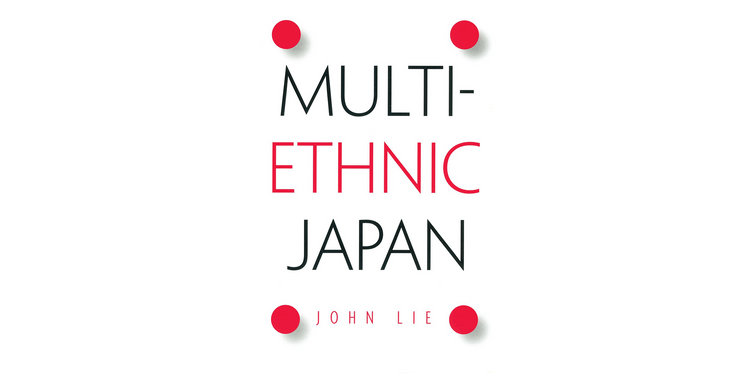 The Myth of Monoethnicity in Multiethnic Japan